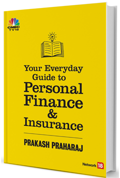 Your EVERYDAY GUIDE TO PERSONAL FINANCE AND INSURANCE Mr. PRAHARAJ